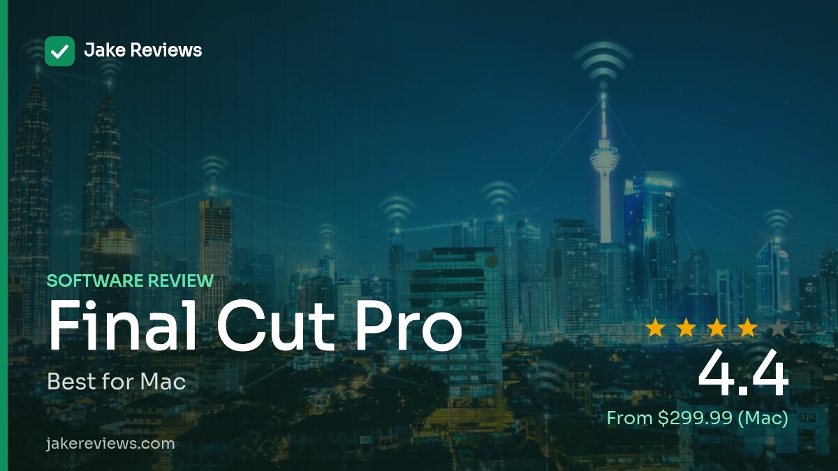 Final Cut Pro review — Jake Reviews